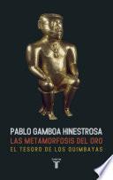 Las metamorfosis del oro
