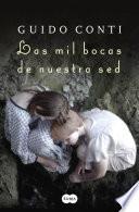Las mil bocas de nuestra sed