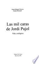 Las mil caras de Jordi Pujol