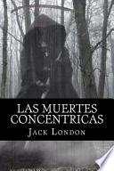 Las muertes concntricas