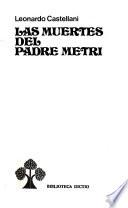 Las muertes del Padre Metri