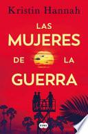 LAS MUJERES DE LA GUERRA