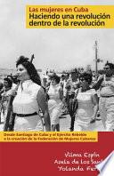 Las mujeres en Cuba / Women in Cuba