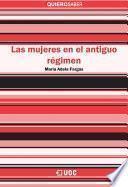 Las mujeres en el Antiguo Régimen