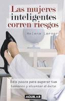 Las mujeres inteligentes corren riesgos