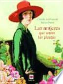 Las mujeres que aman las plantas