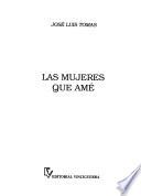 Las mujeres que amé
