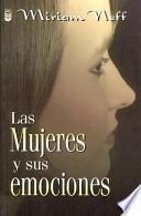 Las Mujeres y Sus Emociones
