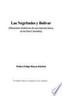 Las negritudes y Bolívar