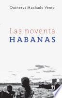 Las noventa Habanas