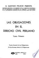 Las obligaciones en el derecho civil peruano: Teoría general de las obligaciones. De las diversas clases de obligaciones