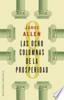Las ocho columnas de la prosperidad