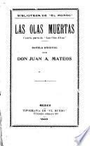 Las olas muertas (cuarta parte de Las olas altas)