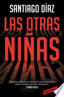Las otras niñas / The Other Girls