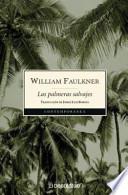 Las Palmeras Salvajes