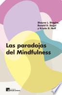 Las paradojas del Mindfulness