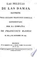 Las Pelucas de las Damas. Saynete, etc