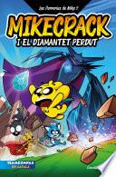 Las Perrerías de Mike 2. Mikecrack i el diamantet perdut