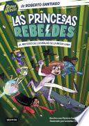 Las Princesas Rebeldes 3. El misterio de los ninjas de la Media Luna