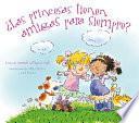 ¿Las princesas tienen amigas para siempre?