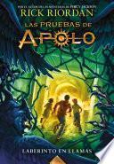 Las pruebas de Apolo 3 - Laberinto en llamas