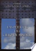 Las puertas del cielo de Madrid