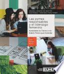 Las PYMES responsables y el liderazgo femenino. Heredarán la tierra o no habrá nada que heredar