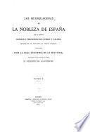 Las quinquagenas de la nobleza de España, por el capitan Gonzalo Fernandez de Oviedo y Valdés ... publicadas por la Real academia de la historia, bajo la dirección del académico de número d. Vicente de la Fuente