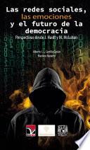 Las redes sociales, las emociones y el futuro de la democracia Perspectivas desde J. Haidt y M. McLuhan