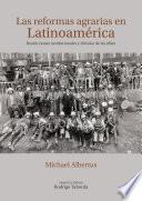 Las reformas agrarias en Latinoamérica