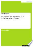 Las reformas más importantes de la Segunda República Española