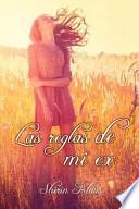 Las Reglas de Mi Ex