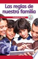 Las reglas de nuestra familia: Ciudadanía digital (Our Family Rules: Digital Citizenship)