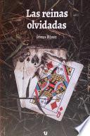 Las reinas olvidadas