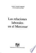 Las relaciones laborales en el Mercosur