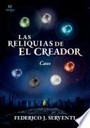 Las reliquias de El Creador