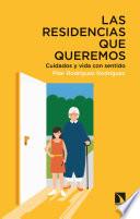 Las residencias que queremos