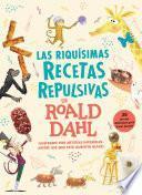 Las riquísimas recetas repulsivas de Roald Dahl