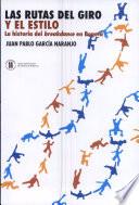 Las rutas del giro y el estilo
