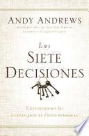 Las siete decisiones