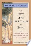 Las siete leyes espirituales del éxito