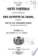 Las Siete Partidas del muy noble Rey Don Alfonso el Sabio: Partidas I y II