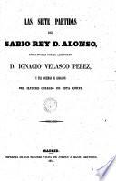 Las siete partidas del Sabio Rey D. Alonso