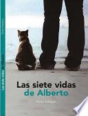 LAS SIETE VIDAS DE ALBERTO