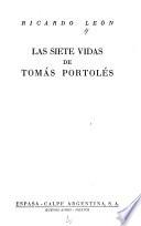 Las siete vidas de Tomás Portolés