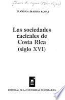 Las sociedades cacicales de Costa Rica