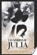 Las sombras de Julia