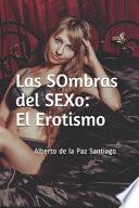 Las Sombras del Sexo