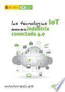 Las tecnologías IOT dentro de la industria conectada