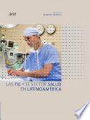 Las TIC y el sector Salud en Latinoamérica